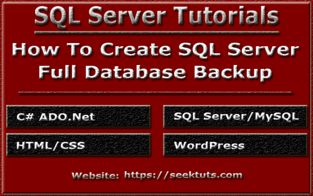 You are currently viewing How To Create SQL Server Full Database Backup