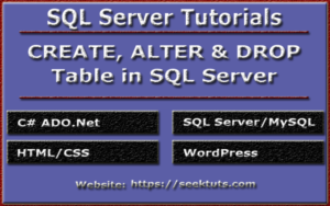 Read more about the article How To Create Alter and Drop Table in SQL Server