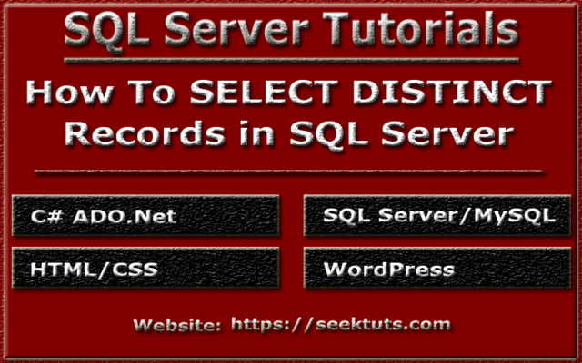 You are currently viewing How To Select Distinct Records in SQL Server