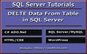 Read more about the article How To Delete Data From Table in SQL Server