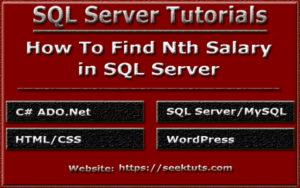 Read more about the article How To Find Nth Highest Salary in SQL Server