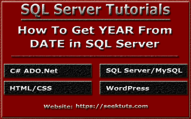 You are currently viewing How To Get Year From Date in SQL Server