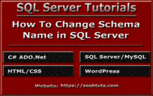 Read more about the article How To Change Schema Name in SQL Server