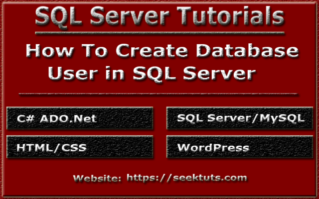 You are currently viewing How To Create Database User In SQL Server